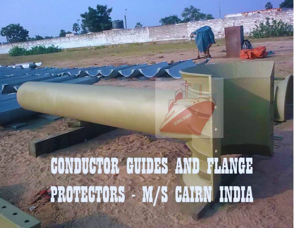 Conductor Guides & Flange protectors by GMTS Kkd